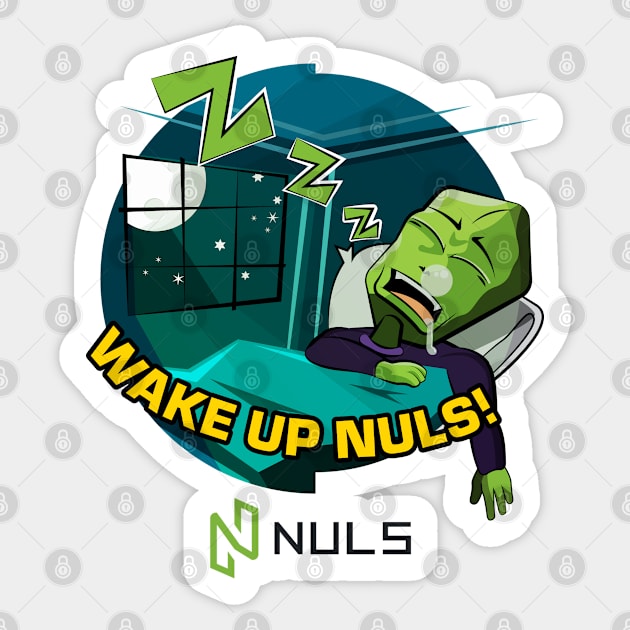 Wake Up NULS Sticker by NalexNuls